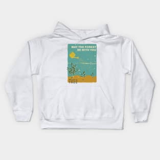 May The Forest Be With You Kids Hoodie